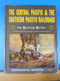 Central Pacific & The Southern Pacific Railroads by Beebe w/DJ 1963 Centenial Ed