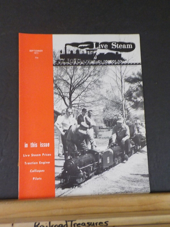 Live Steam Magazine 1973 September Traction engines Calliopes Pilots