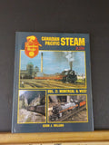 Canadian Pacific Steam in Color Vol 2 Montreal & West Kevin Holland Morning Sun