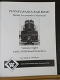 Pennsylvania Railroad Diesel Locomotive Pictorial Vol 8 Early EMD road switchers