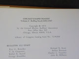 Chicago's Rapid Transit Volume 1 Rolling Stock 1892 - 1947 CERA #113