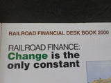 Railway Age 2000  Financial Desk Book Change is the only constant