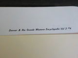Denver & Rio Grande Western Encyclopedia Volume 3 and Volume 4