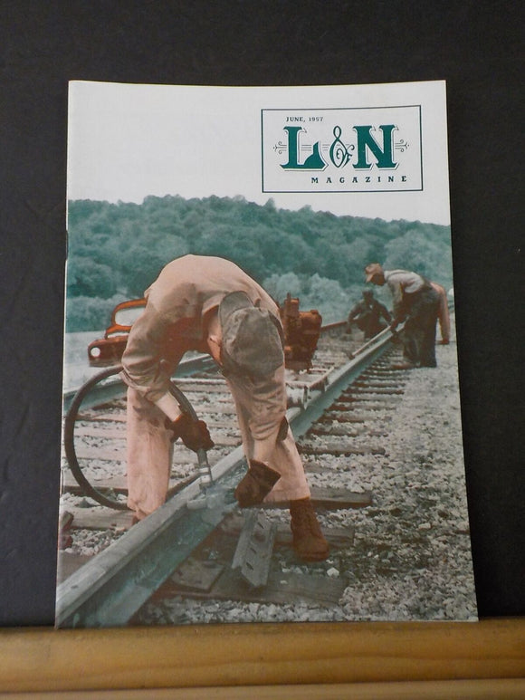 Louisville & Nashville Employee Magazine L&N 1957 June