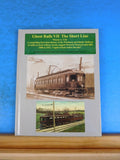 Ghost Rails VII   The Short Line by Wayne A Cole	Hard Cover