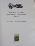 Next Stop Honolulu! The Story Of The Oahu Railway & Land Company By Jim Chiddix