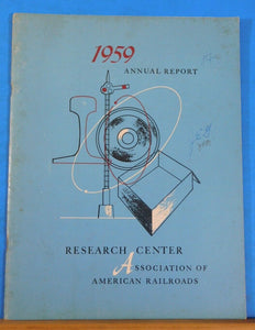 Research Center Association of American Railroads 1959 Annual Report SC