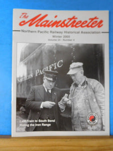 The Mainstreeter Northern Pacific Ry Historical Society Vol 24 #4 2005 Winter