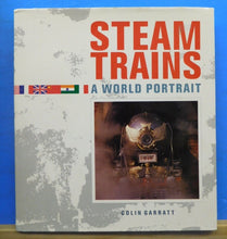 Steam Trains A world portrait by Colin Garratt