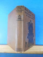 Ralph on the Midnight Flyer or The wreck at Shadow Valley HArd Cover 1923