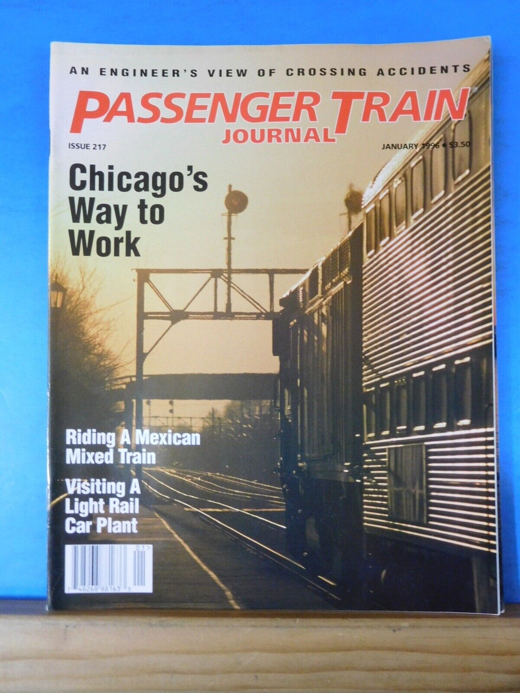 Passenger Train Journal #217 1996 Jan Chicago's Way to Work PTJ