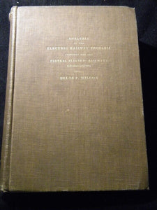 Analysis of the Electric Railway Problem by Delos Wilcox Denver New Jersey 1921