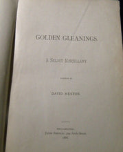 Golden Gleanings BY David Heston A selected miscellany Hard Cover 1886