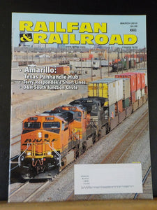 Railfan & Railroad Magazine 2010 March Amarillo BNSF Texas Panhandle hub D&H Sou