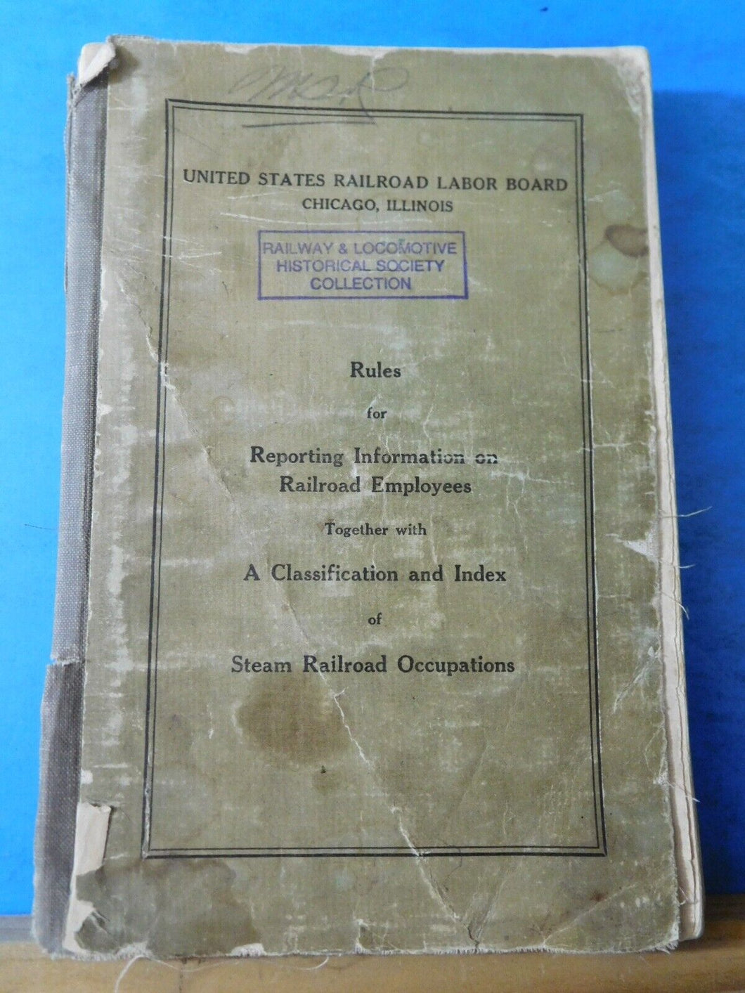 Rules for Reporting Information on Railroad Employees 1921 Steam RR occupations