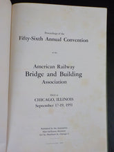 Proceedings 56th Annual Convention American Railway Bridge Building 1951