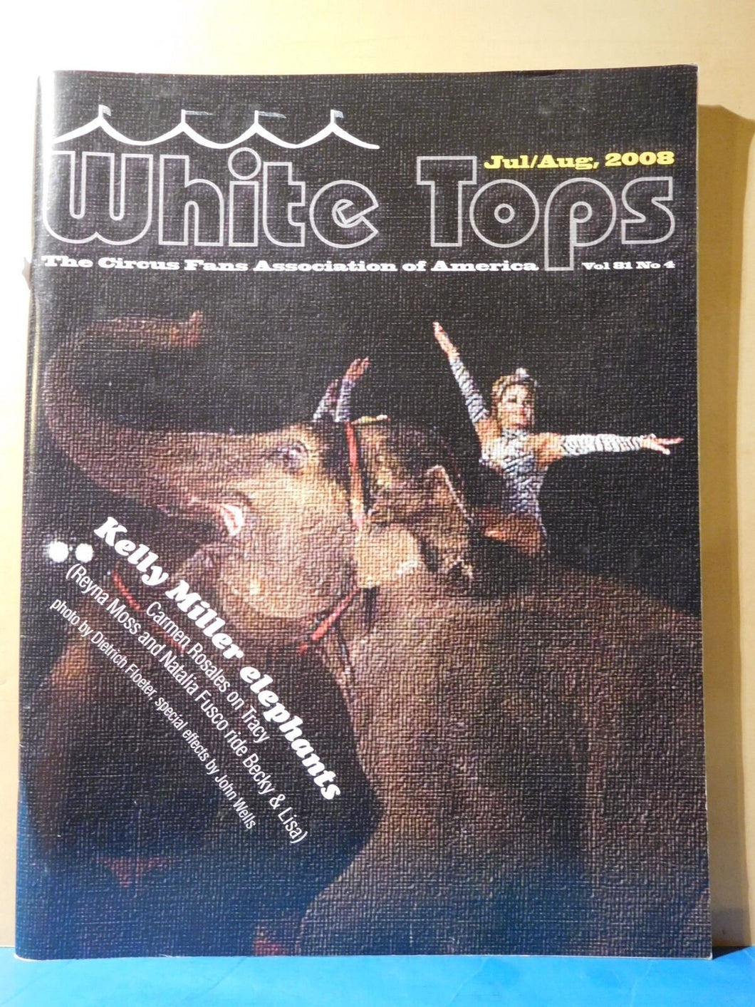 White Tops Circus Magazine 2008 July August Kelly Miller Elephants