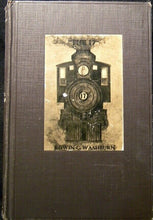 17, The 17 by Edwin Washburn Railroad men and their engines