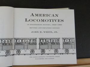 American Locomotives An Engineering History 1830-1880 Revised and Expanded Ed