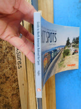 Guide to North American Railroad Hot Spots Ingles Soft Cover