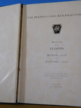 Pennsylvania Railroad Company History of the Floods of 1936 and 1937 HC