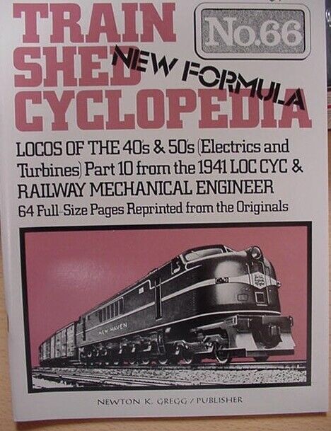 Train Shed Cyclopedia #66 Locomotive Electrics and Turbines 1941 Part 10