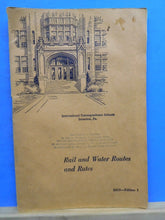 ICS Rail and Water Routes and Rates  #5415 Edition 1 by Johnston 1940, 1943 Ed