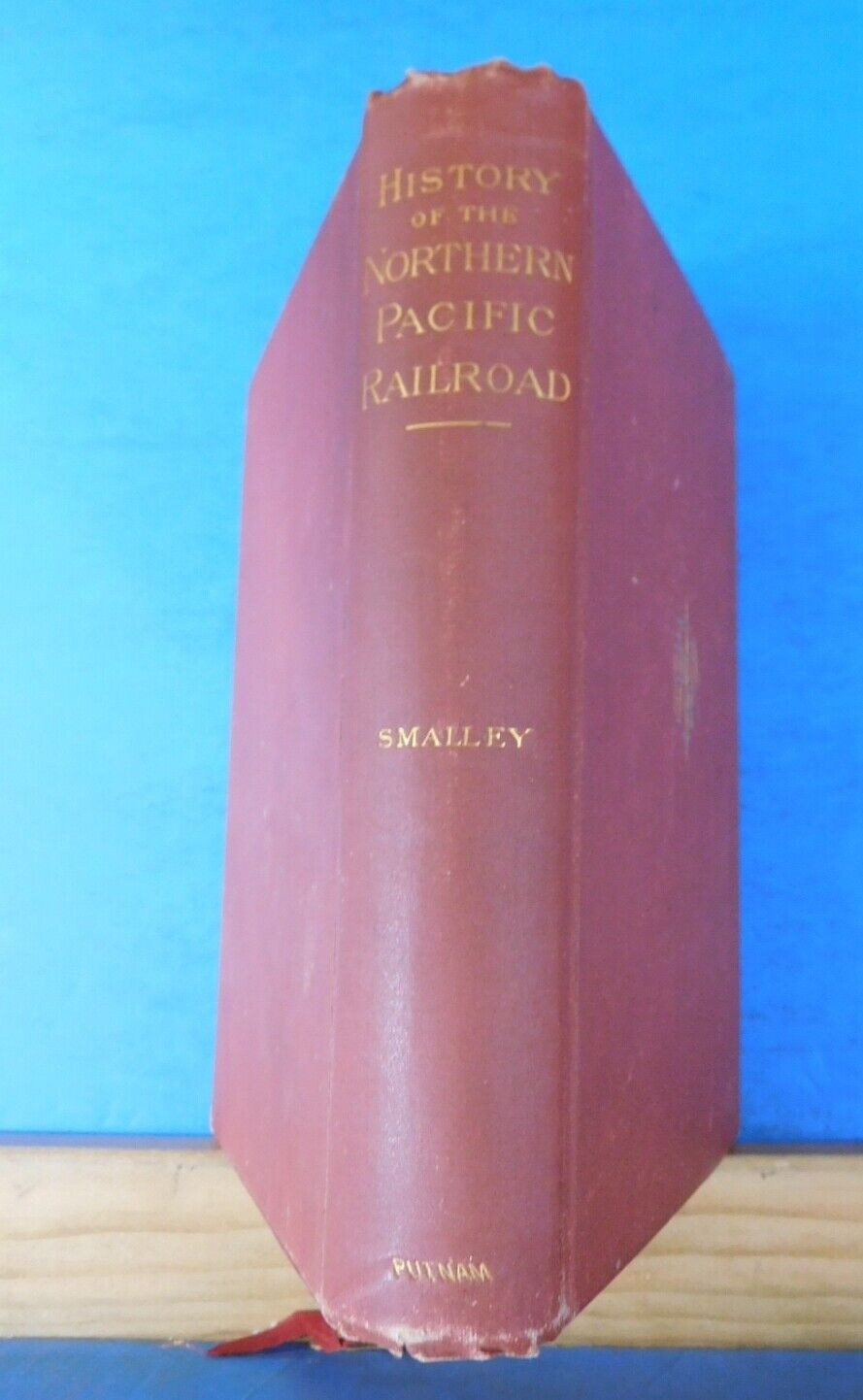 History of the Northern Pacific Railroad By Eugene Smalley 1883 Hard Cover