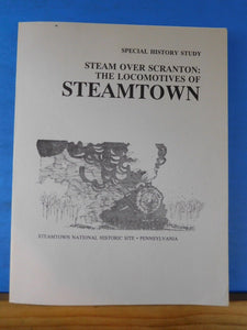 Steam Over Scranton, Locomotives of Steamtown by Gordon Chappell