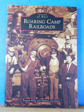 Images Of Rail Roaring Camp Railroads By Beniam Kifle & Nathan Goodman Soft Cove