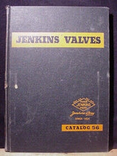 Jenkins Valves Catalog 56  1956 Bronze Iron Cast Steel Stainless steel valves, m