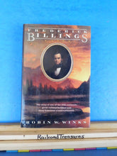 Frederick Billings A Life by Robin Winks The story of one of the 19th century's