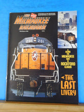 Milwaukee Railroader 2003 3rd qtr Rockford IL Last livery