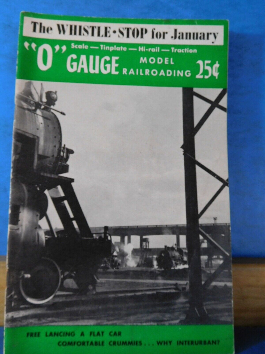 The Whistle Stop 1952 January O Gauge Model Railroading Flat car Why interurban