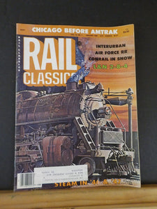 Rail Classics Magazine 1983 January V12#1 Interurban Air Force RR L&N 2-8-4 Chic