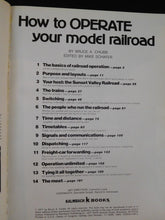 How to Operate your Model Railroad by Bruce Chubb Realistic Operation SC