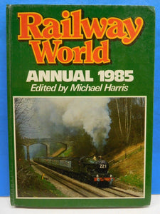 Railway World Annual 1985 By Michael Harris Hard Cover