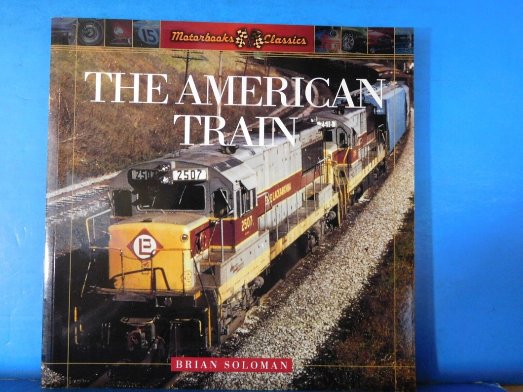 American Train by Brian Soloman Soft Cover