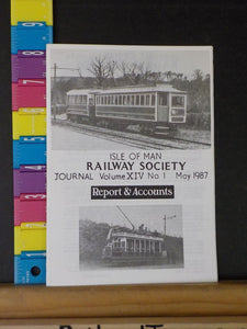 Isle of Man Railway Society Journal 1987 May Volume XIV No.1