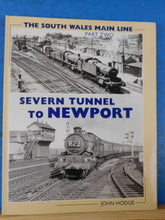 South Wales Main Line Part Two Severn Tunnel To Newport w/ dust jacket