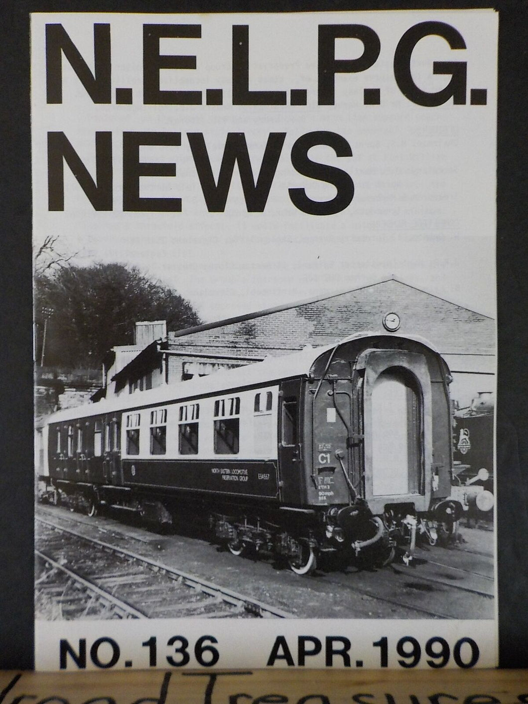 N.E.L.P.G. News #136 1990 April No.136 North Eastern Locomotive Preservation Gro