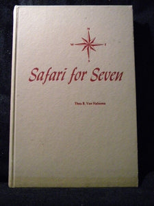Safari for Seven by Thea Van Halsema Hard Cover 1967 246 Pages