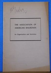 Association of American Railroads Its Organization and Activities Soft Cover