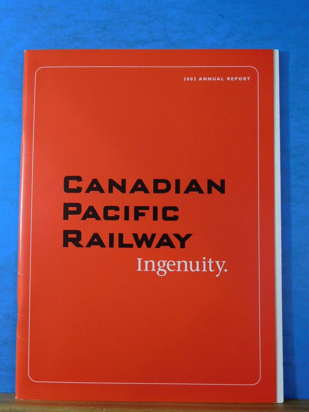 Canadian Pacific Annual Report 2002 Canadian Pacific Railway