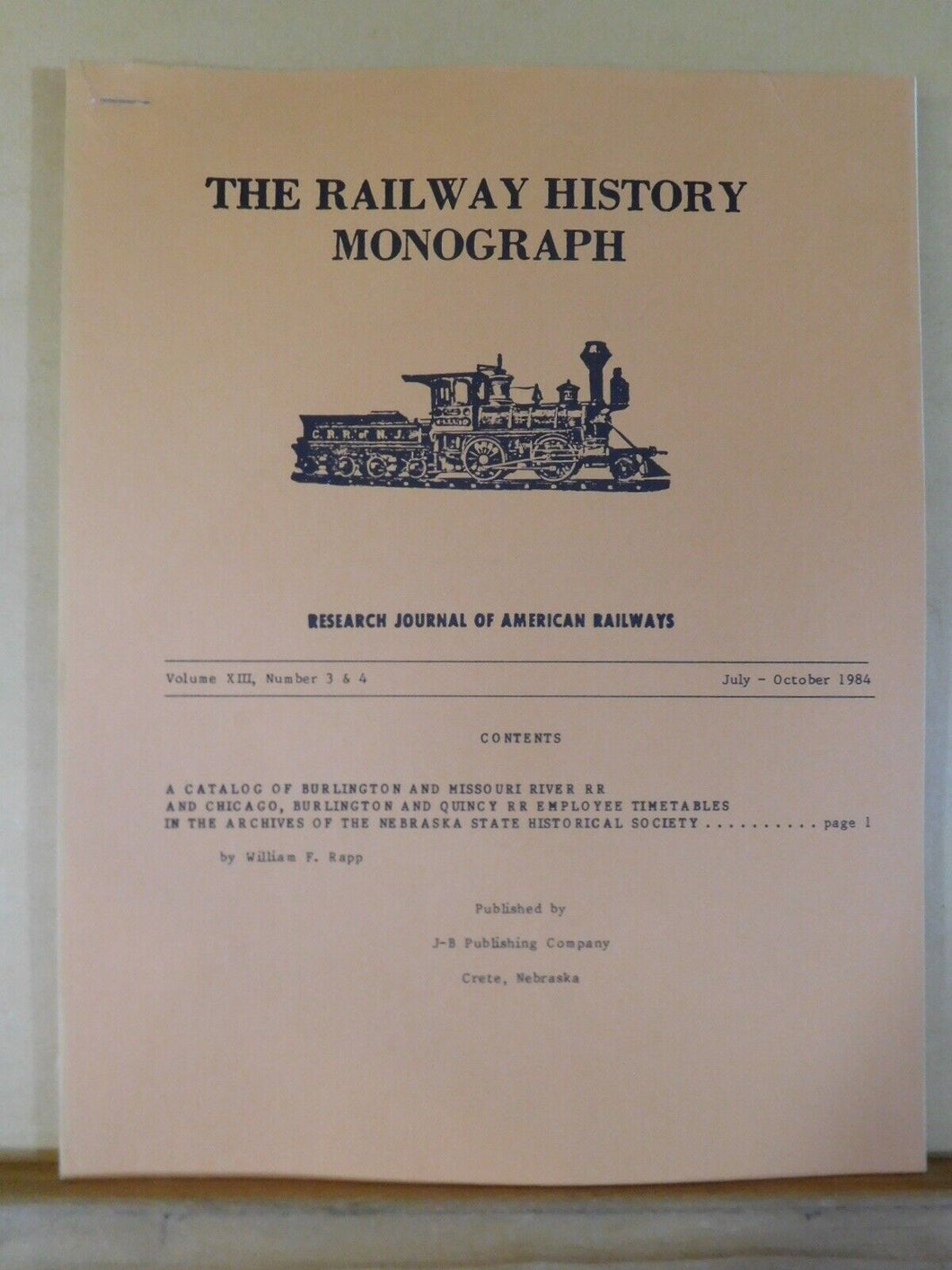 Railway History Monograph V13 #3-4 1984 July - October Bulrington Missouri River