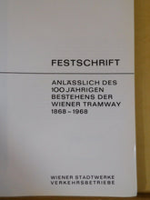 100 Jahre Wiener Tramway 1868-1968 Soft Cover