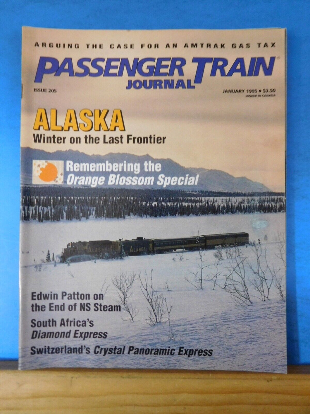 Passenger Train Journal #205 1995 January PTJ Alaska Orange Blossom Speical NS