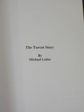 Turcot Story, The  by Michael Leduc   Soft Cover