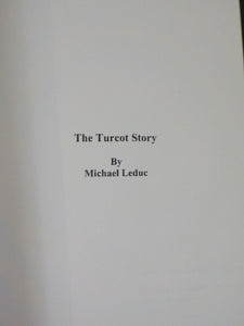 Turcot Story, The  by Michael Leduc   Soft Cover