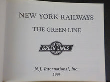 New York Railways The Green Line
